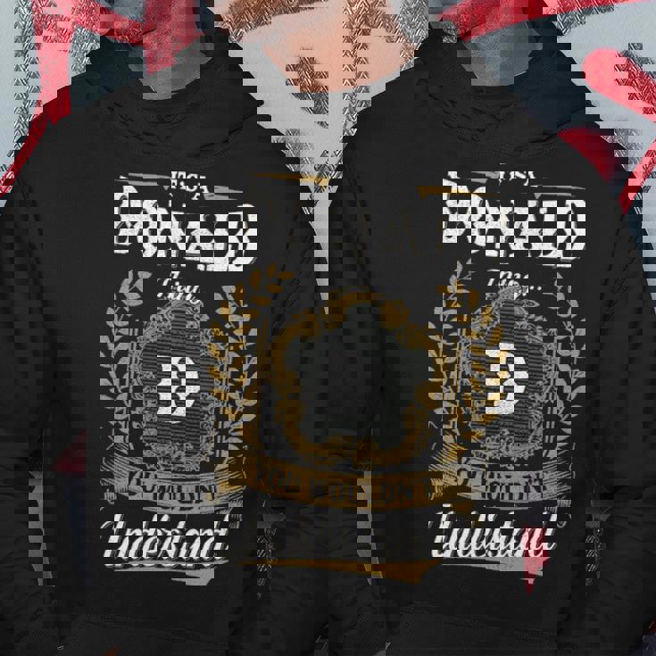 It's A Donald Thing You Wouldn't Understand Personalized Last Name Donald Family Crest Coat Of Arm Hoodie Personalized Gifts