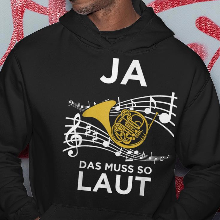 Ja Das Muss So Laut Hornisten Wald-Horn Blasmusik Kapuzenpullover Lustige Geschenke