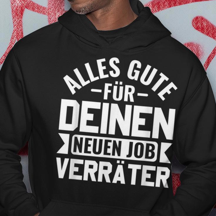 Jobwechsel College Alles Gute Für Dein Neue Job Traitor S Kapuzenpullover Lustige Geschenke