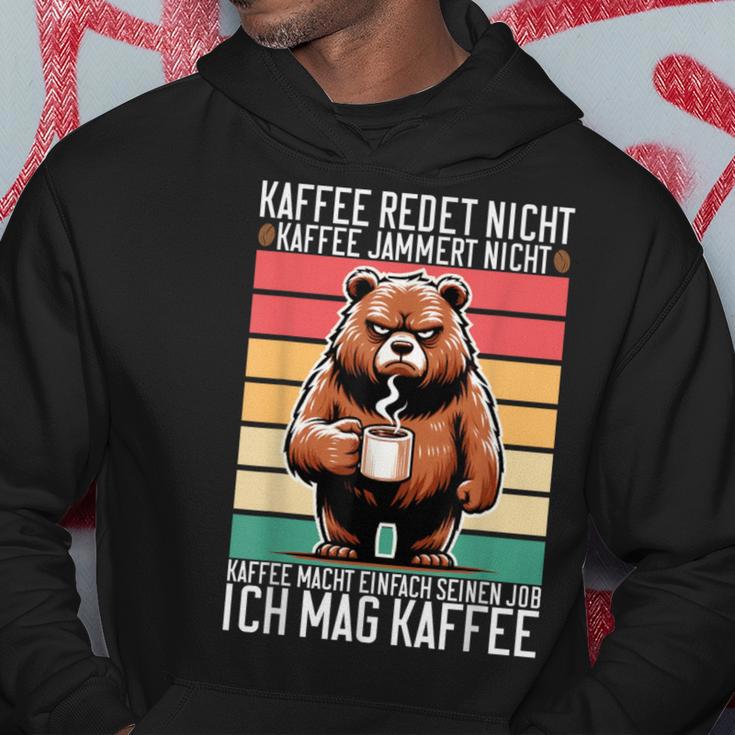 Kaffee Redet Nicht Kaffee Jammert Nicht Ich Mag Kaffee Kapuzenpullover Lustige Geschenke