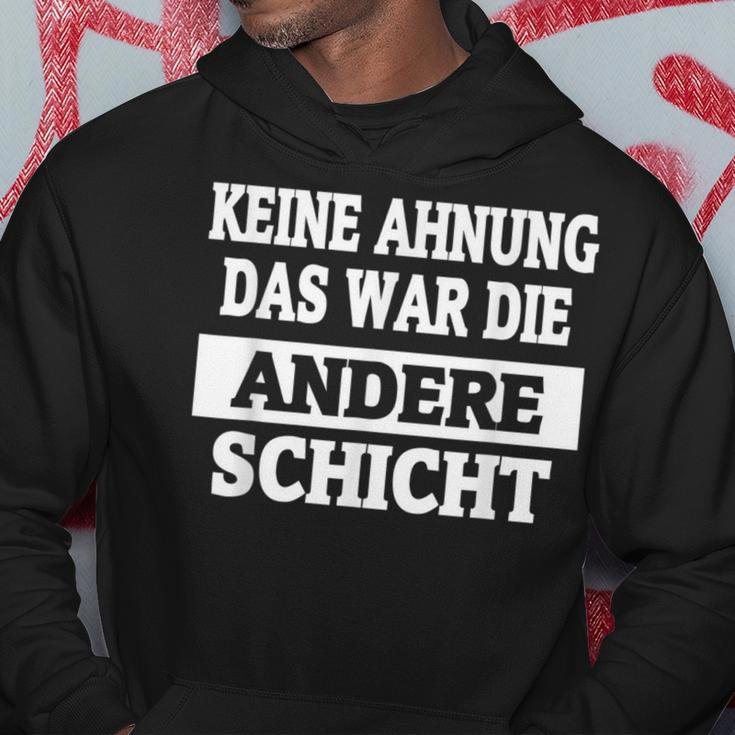 Keine Ahnung Das War Die Andere Layer Kapuzenpullover Lustige Geschenke