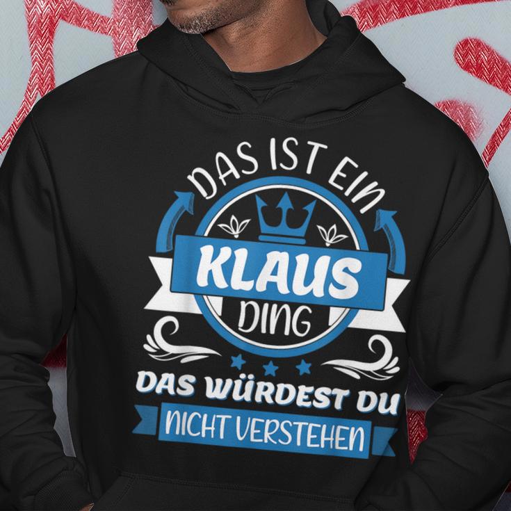 Klaus Name First Name Day Das Ist Ein Klaus Ding Kapuzenpullover Lustige Geschenke