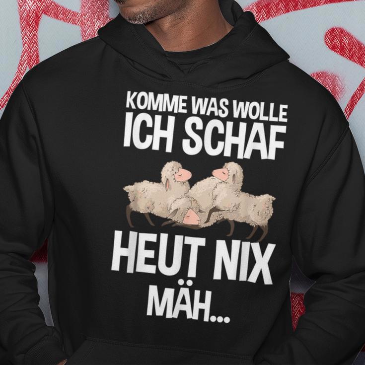 Komme Was Wolle Ich Schaf Heut Nix Mah Farmers Tired Sheep S Kapuzenpullover Lustige Geschenke