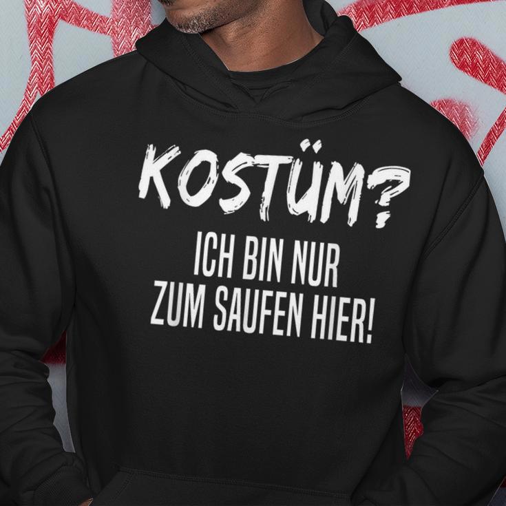 Kostüm Nur Zum Saufen Hier Kapuzenpullover Lustige Geschenke