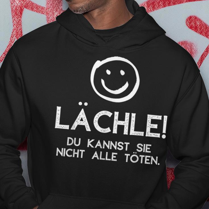 Lächle Du Kannst Sie Nicht Alle Töten Saying Statement Kapuzenpullover Lustige Geschenke