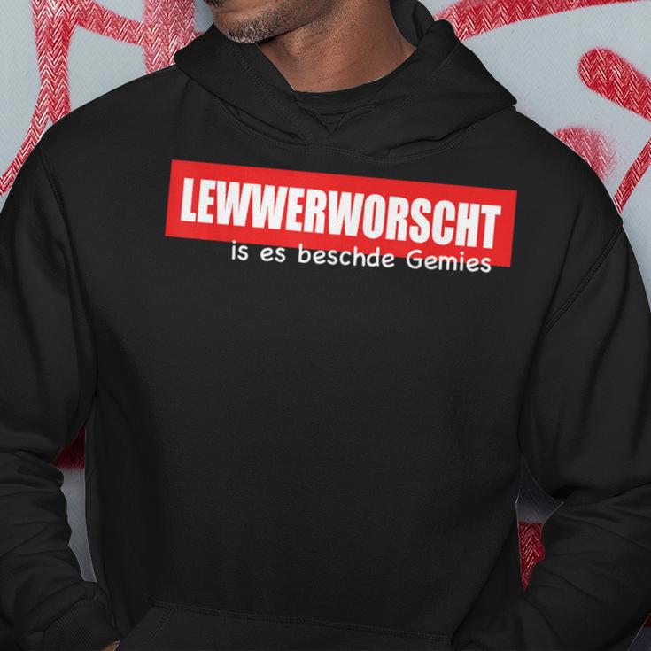 Lewwerworsche Is Es Beschde Gemies Palatine Humour S Kapuzenpullover Lustige Geschenke