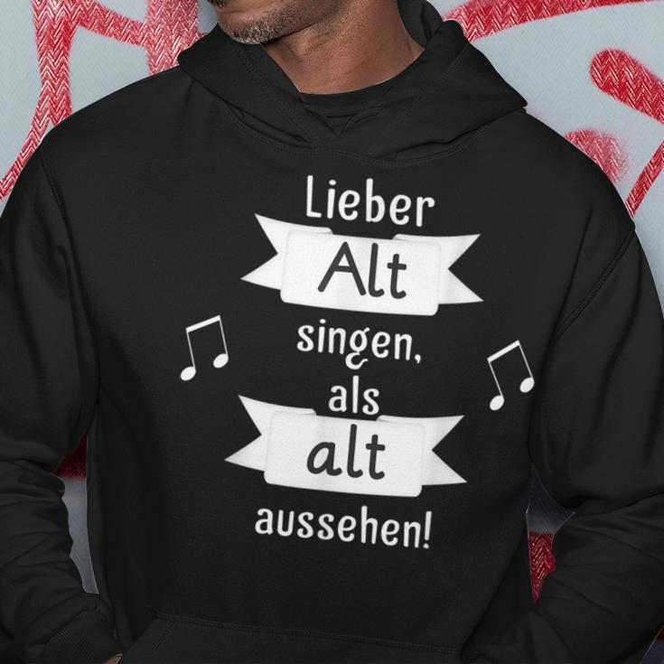 Lieber Alt Singen Als Alt Aussehen Kapuzenpullover Lustige Geschenke