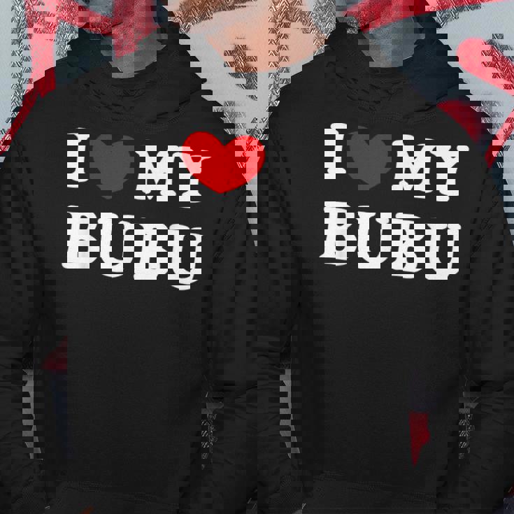 I Love My Bubu I Heart My Bubu Hoodie Personalized Gifts