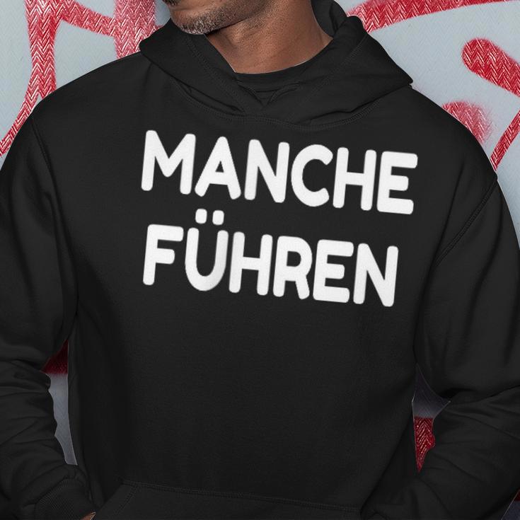 Manche Führen Manche Folgen With Slogan Kapuzenpullover Lustige Geschenke