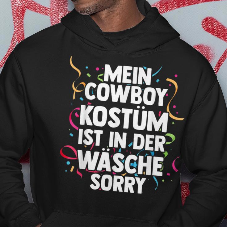 Mein Cowboy Kostüm Ist In Der Wäsche Carnival Kapuzenpullover Lustige Geschenke