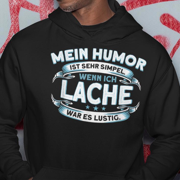 Mein Humor Ist Einfach Wenn Ich Lache War Lustig Kapuzenpullover Lustige Geschenke