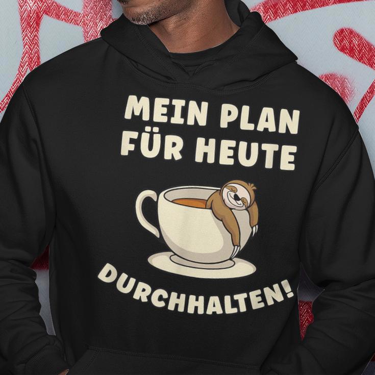 Mein Plan Für Heute Durchhalten Überleben Tag Übersteh My Kapuzenpullover Lustige Geschenke