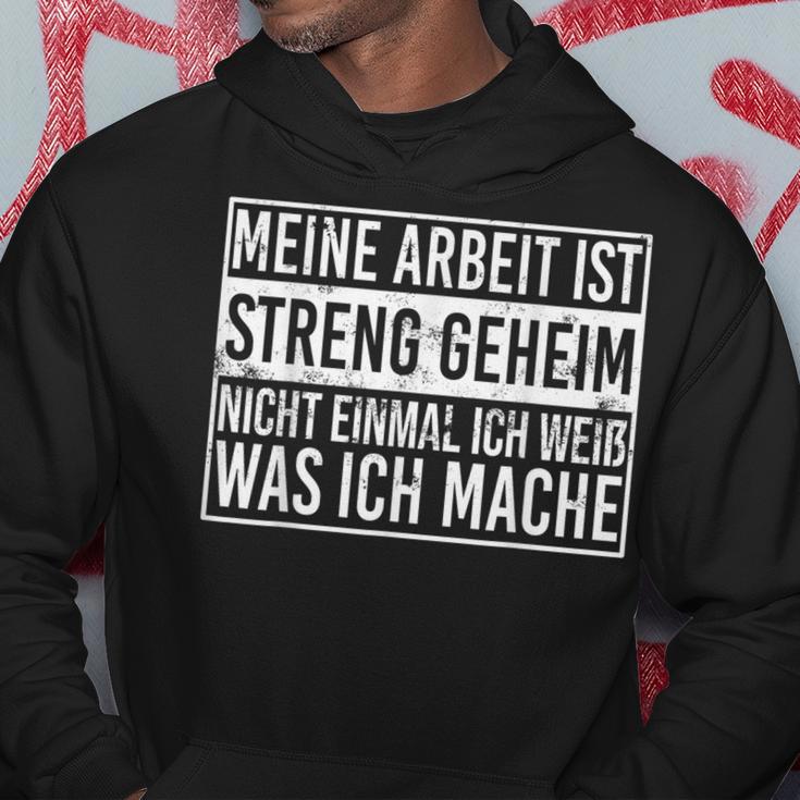 Meine Arbeit Ist Strict Secret Job Saying Worker Kapuzenpullover Lustige Geschenke