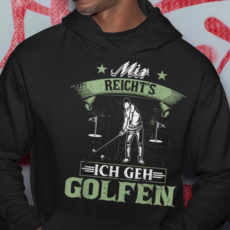 Mir Reicht's Ich Geh Golfen Golf Saying Golfer Kapuzenpullover Lustige Geschenke