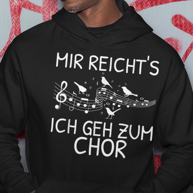 Mir Reicht's Ich Geh Zum Chor Singer Singing Music Kapuzenpullover Lustige Geschenke