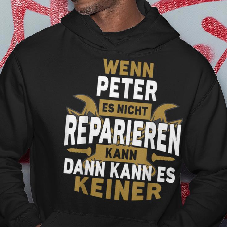 With Peter Name Wenn Peter Es Nicht Reparieren Kann Kapuzenpullover Lustige Geschenke