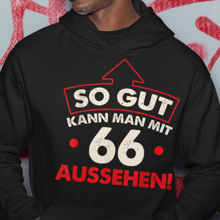 So Gut Kann Man Mit 66 Jahren Sehen Birthday Kapuzenpullover Lustige Geschenke