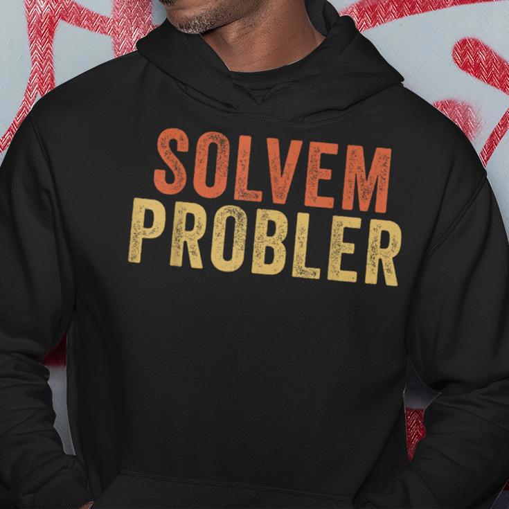 Solvem Probler Problem Solverintage Distressed Kapuzenpullover Lustige Geschenke