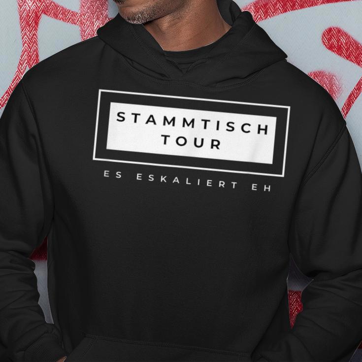 Stammtisch Tour Es Eskaliert Eh Perfect For Drinking Kapuzenpullover Lustige Geschenke