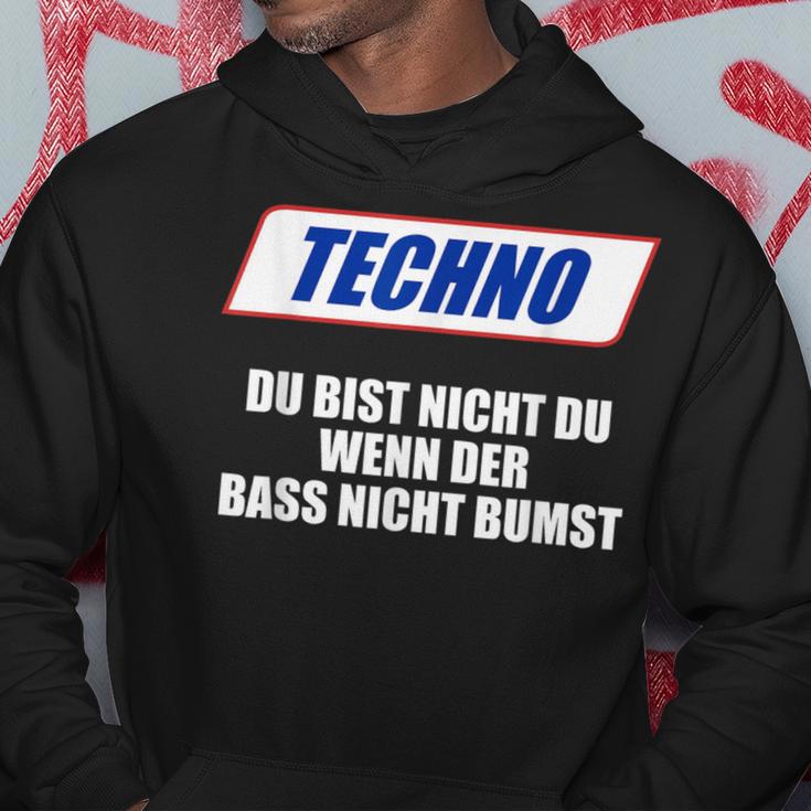 Techno Du Bist Nicht Du Wenn Der Bass Nicht Bumst Kapuzenpullover Lustige Geschenke