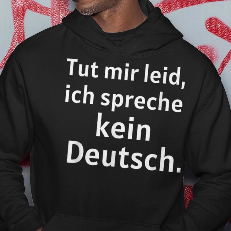 Tut Mir Leid Ich Spreche Kein Deutsch Kapuzenpullover Lustige Geschenke