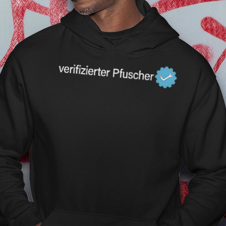 Verified Pfuscher Kapuzenpullover Lustige Geschenke