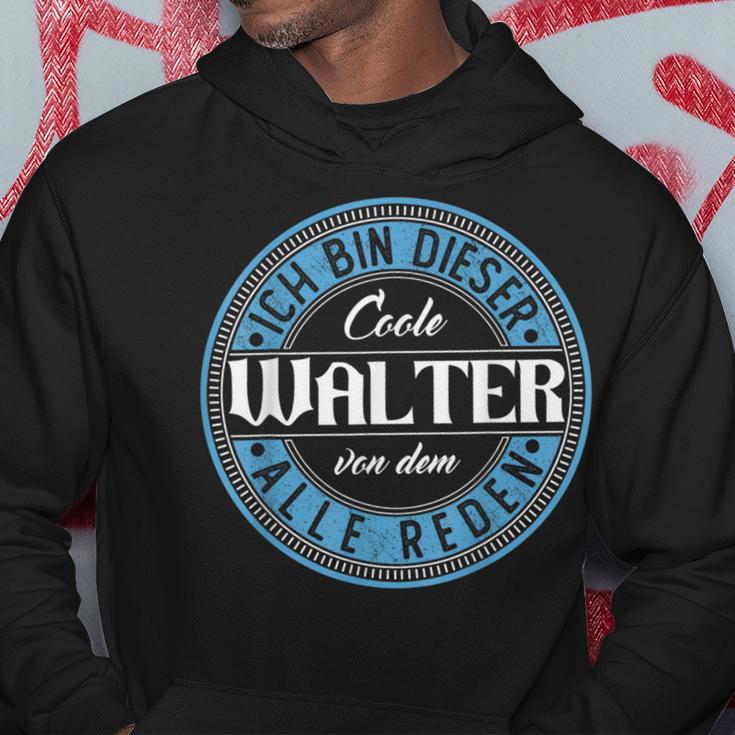 Walter Ich Bin Dieser Cooler Walter Kapuzenpullover Lustige Geschenke