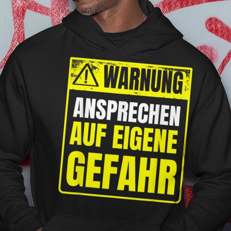 Warnung Schlechter Laune Ansprechen Auf Eigene Gefahrahr S Kapuzenpullover Lustige Geschenke