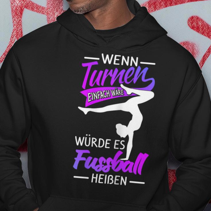 Wenn Turnen Einfach Wätde Es Fußball Heißen Wenn Turnnen Kapuzenpullover Lustige Geschenke