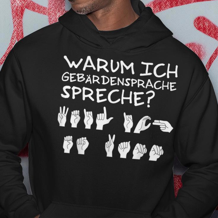 Why I Speak Sign Language Weil Ich Es Kann Kapuzenpullover Lustige Geschenke