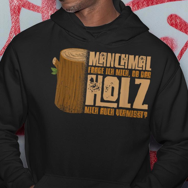 Wooden With Slogan For Holzverversteher Kapuzenpullover Lustige Geschenke