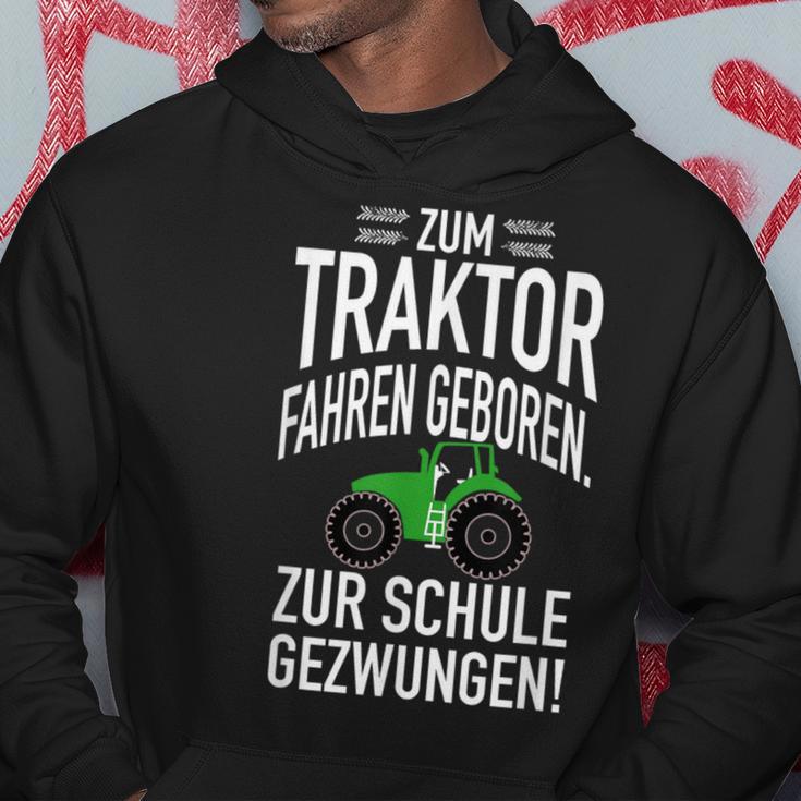 Zum Trktor Fahren GeborenZum Schulgegezwungen Kapuzenpullover Lustige Geschenke