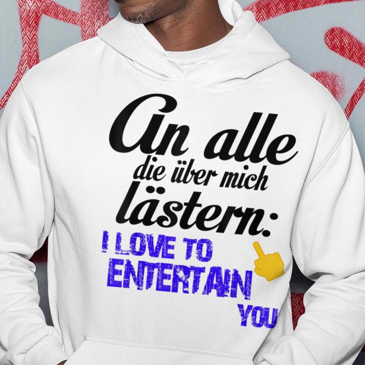 An Alle Die Über Mich Lästern Kapuzenpullover Lustige Geschenke