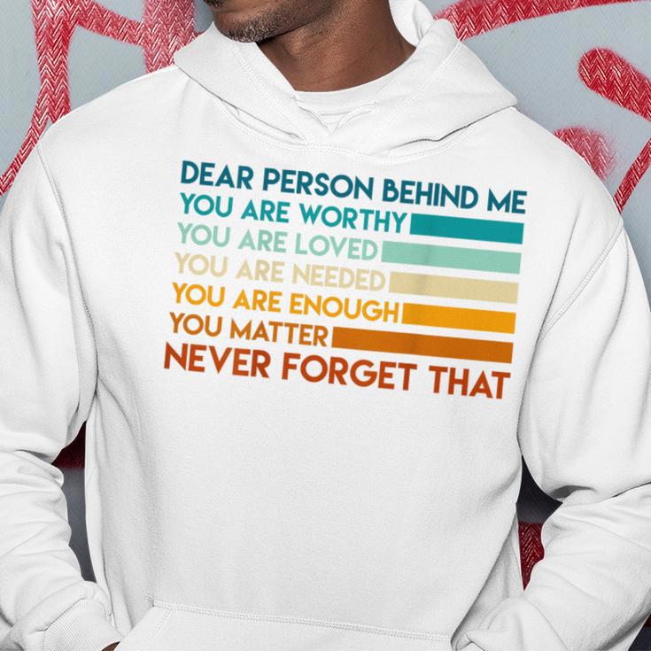 Dear Person Behind Me Dear Person Behind Me Du Bist Kapuzenpullover Lustige Geschenke