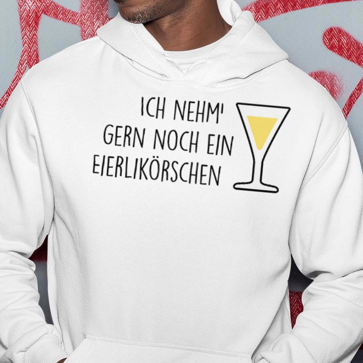 Fun Ich Nehm Gerne Noch Ein Eierlikor I Take A Little More Kapuzenpullover Lustige Geschenke