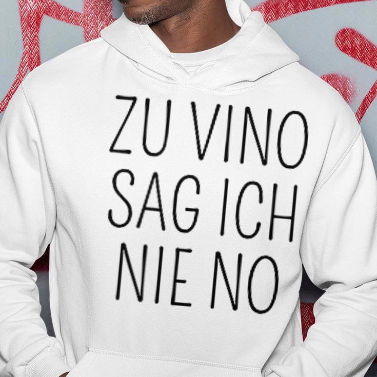 Zuino Sag Ich Nie No Wein Kapuzenpullover Lustige Geschenke