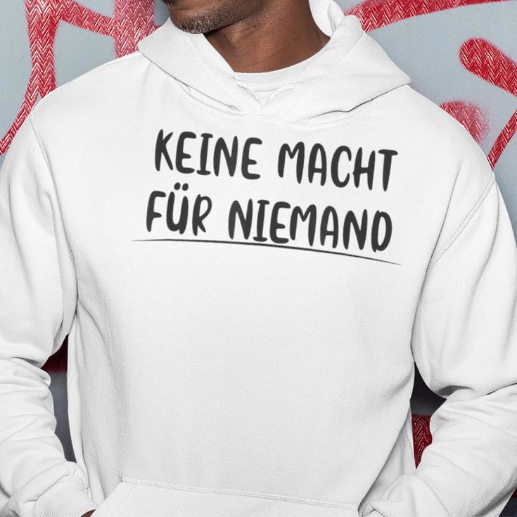 Keine Macht Für Niemand Politik Environmental Protection Bullbling Anti Gray S Kapuzenpullover Lustige Geschenke