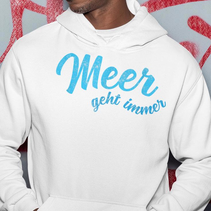 With Meer Geht Immer Einfach Mehr Meer German Kapuzenpullover Lustige Geschenke