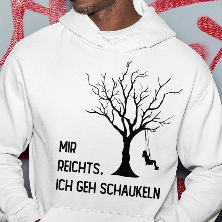 Mir Reichts Ich Geh Schau Kapuzenpullover Lustige Geschenke