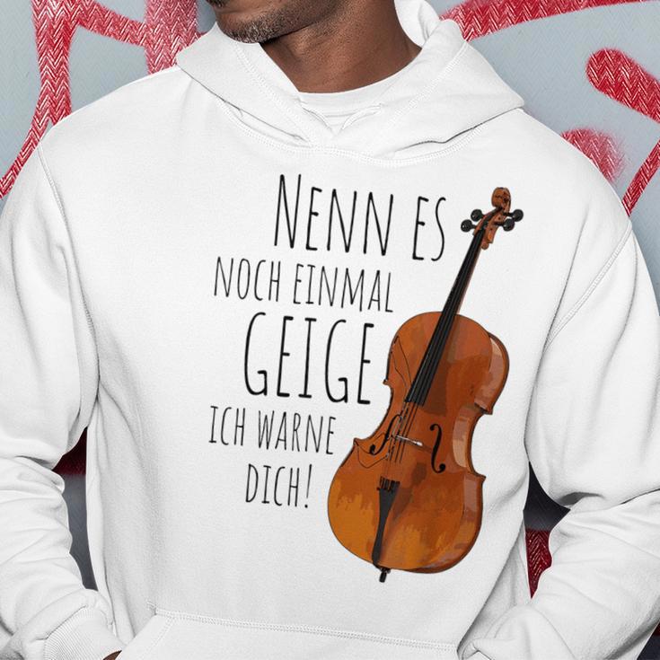 Nenn Es Noch Einmal Geige Ich Warne Dich Cello Player Gray Kapuzenpullover Lustige Geschenke