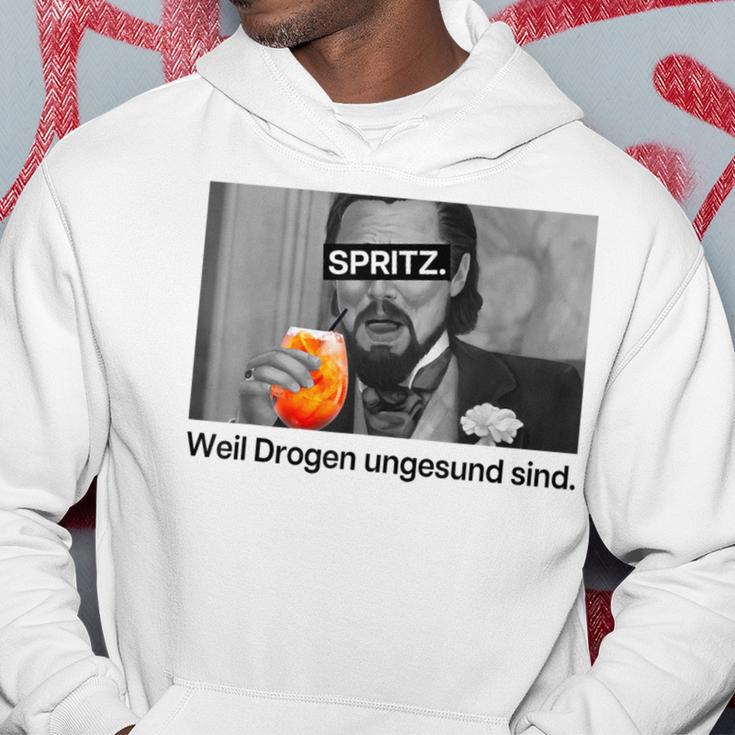 Spritz Weil Drogen Unggesund Sind X Hallöchen Aperölchen Kapuzenpullover Lustige Geschenke