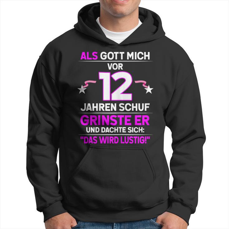 12Th Birthday Als Gott Michor 12 Jahre Schuf Grinste Er Grins Kapuzenpullover