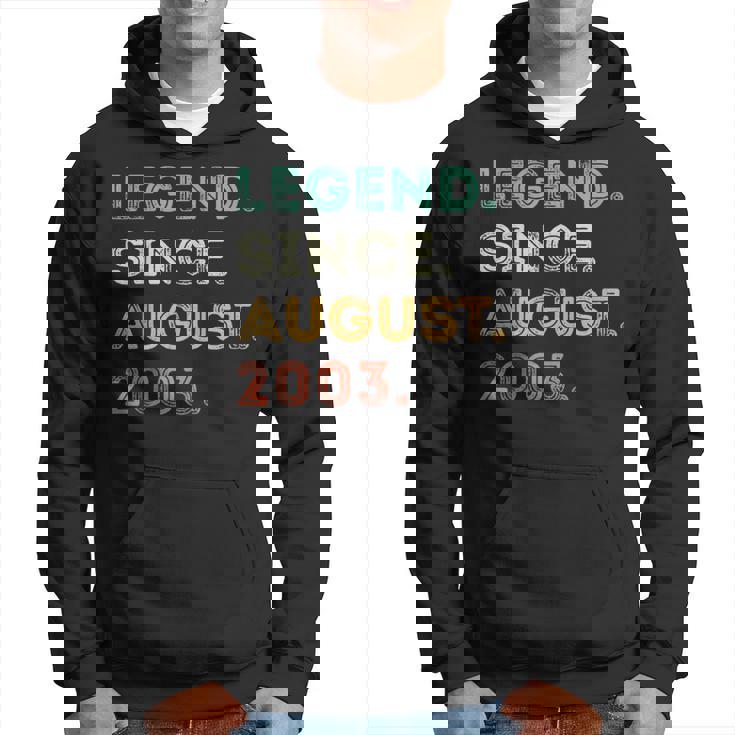 21 Years Old Legend Since August 2003 21St Birthday Hoodie