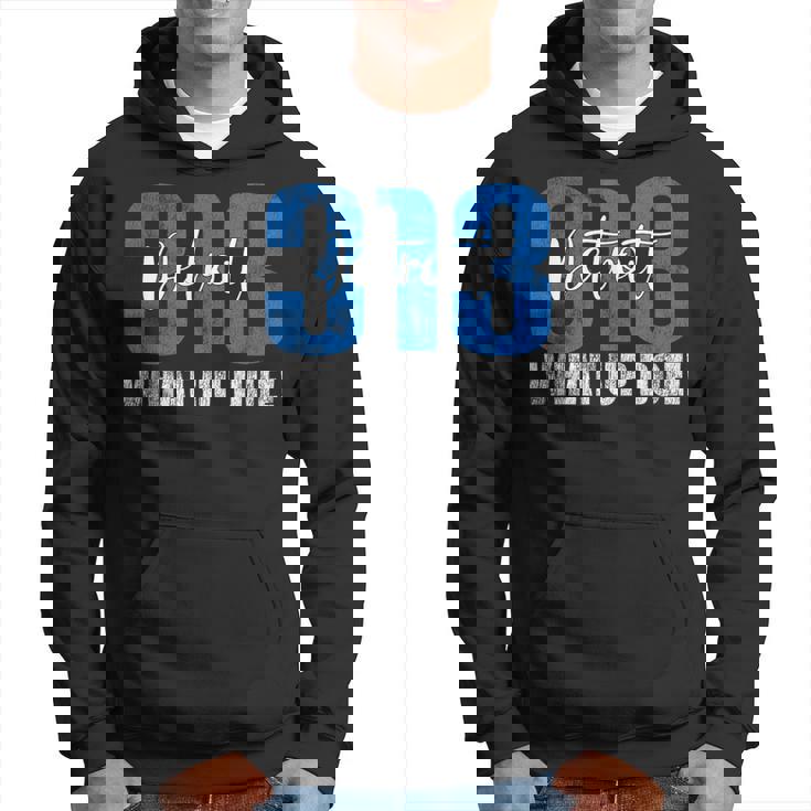 313 Detroit What Up Doe Vintage Hometown Michigan Hoodie