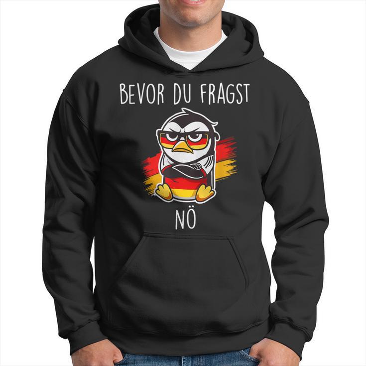 Bevor Du Fraken Nein Kapuzenpullover