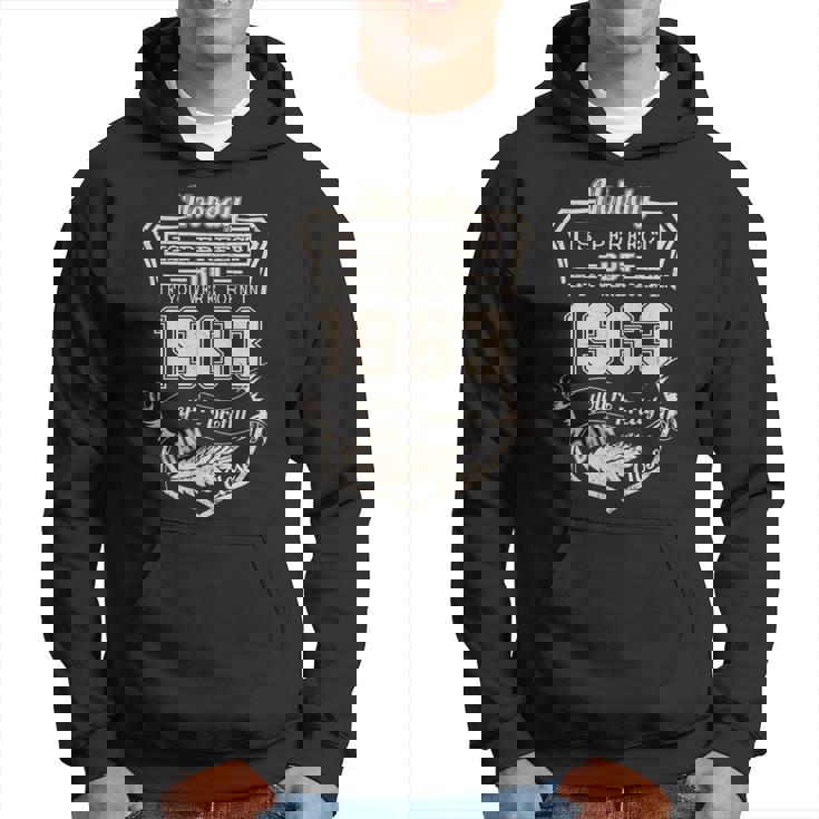 Born In Nobody Is Perfect But If You Were Born In 1963 You're Pretty Damn Close Hoodie