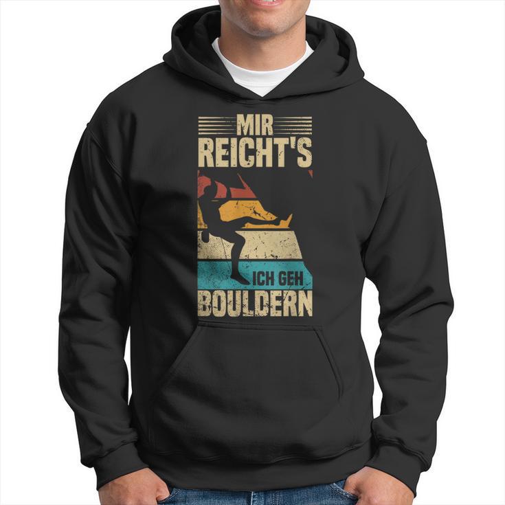 Bouldering Retro Mountain Climbing Mir Reicht's Ich Geh Bouldering Kapuzenpullover