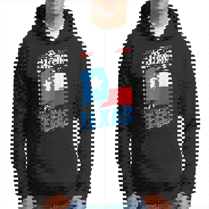 Californie Texas Texan Fierté Patriotique Dictons Sweat à capuche