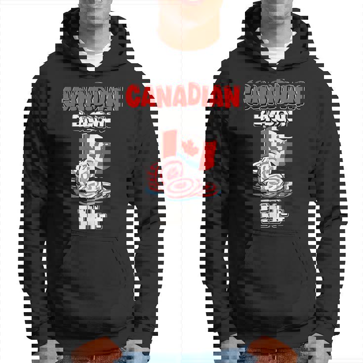 Canadian Bacon Eh Divertente Canada Humor Wear Felpa con cappuccio