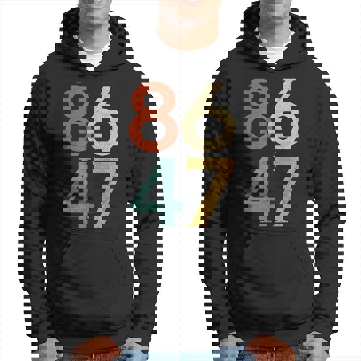 Classic Vintage 80S Style 86 47 Anti Trump Hoodie